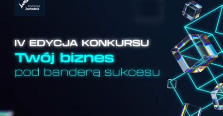 Konkurs Gospodarczy Twój biznes pod banderą sukcesu!